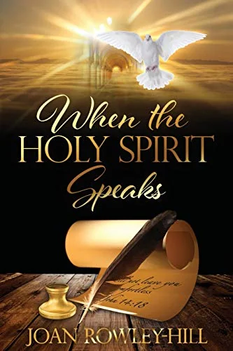 When the Holy Spirit Speaks book by Joan Rowley Hill